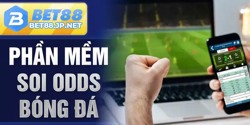 Phần Mềm Soi Odds Bóng Đá